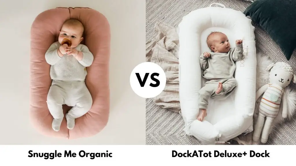 Snuggle me organic vs dock a tot