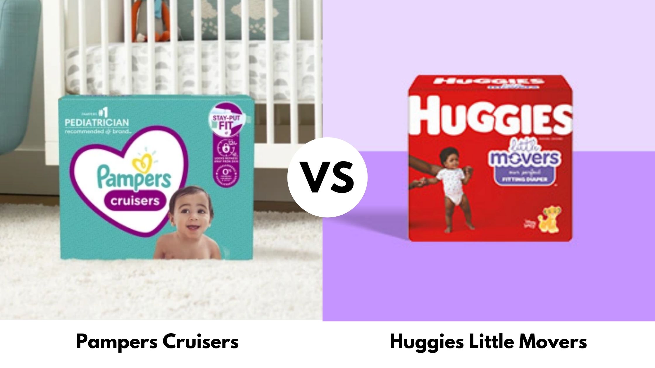 pampers cruisers vs huggies little movers