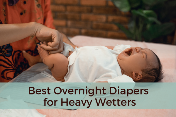 Best Overnight Diapers for Heavy Wetters