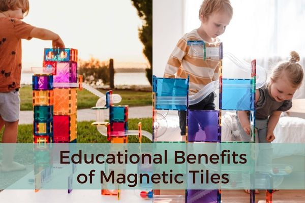Educational Benefits of Magnetic Tiles