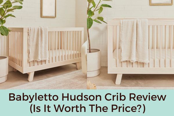 Babyletto Hudson Crib Review