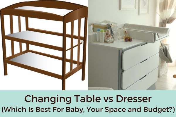 Changing Table vs Dresser